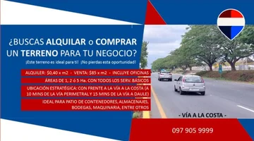 Alquiler o Venta de Terreno Via a la Costa